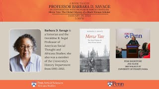 Merze Tate The Global Odyssey Of A Black Woman Scholar - A Book Talk By Prof Barbara D Savage