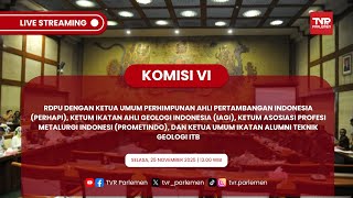 Download lagu KOMISI VI DPR RI RDPU DENGAN KETUA UMUM PERHAPI, IAGI, APMI, DAN IAGL ITB