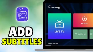 How to Get/Add Subtitles on IPTV Smarters Pro (2026) - Full Guide
