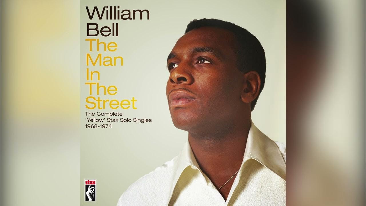 William Bell I To Be Your Lover (Official Visualizer from "The Man In The Street