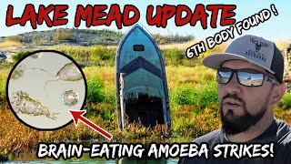 Lake Mead Drought Update!!! 6th Body & Deadly Amoeba Found!