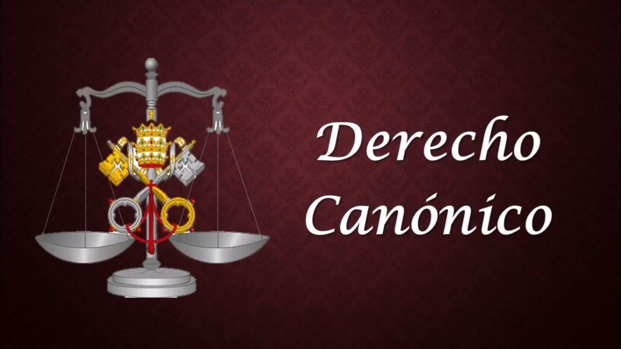 Derecho Canónico ⚖️ YouTube