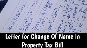 Application for Change Of Name in Property Tax Bill | Write & Make