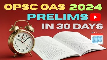 🔥 Crack OPSC OAS Prelims 2024 in 30 Days | Ultimate Study Plan & Strategy | Biswas Classes