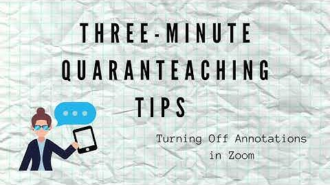 Turning off Annotations in Zoom
