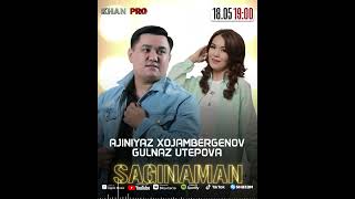 Ajiniyaz Xojambergenov ft Gulnaz Utepova - Saginaman