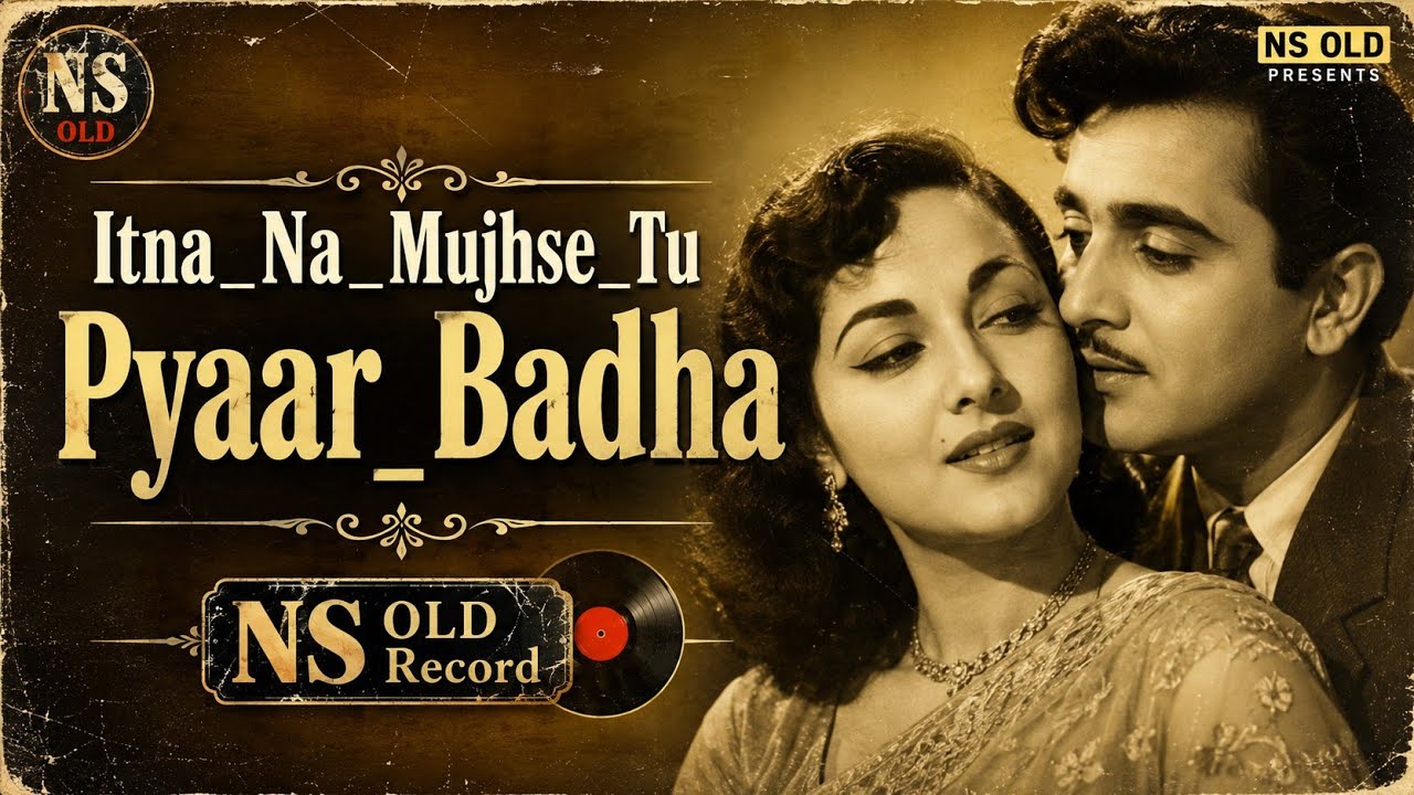 Itna Na Mujhse Tu Pyaar Badha ❤️ | Timeless Retro Love Song | Female Cover | NS Old Record