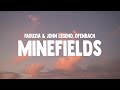 Faouzia  john legend  minefields ofenbach remix lyrics