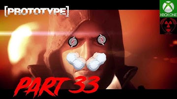 Prototype part 33 (no commentary)