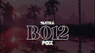Bletka - B012 (F0X Remix)