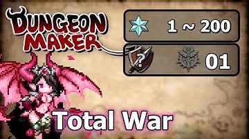 Day 1 ~ 200 (Lilith / Myth 1 / Total War) - Dungeon Maker No Commentary Gameplay