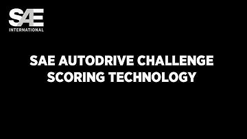 SAE Autodrive Challenge: Scoring Technology