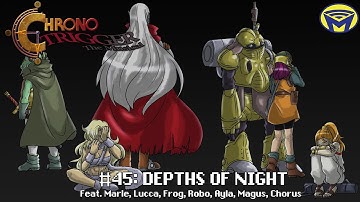 Chrono Trigger the Musical - Depths of Night
