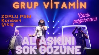 Grup Vitamin - Al Aşkını Sok Gözüne (Zorlu PSM Konseri) #CanlıPerformans