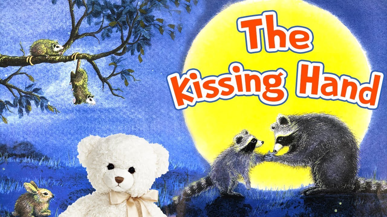 Kids Book Read Aloud | The Kissing Hand by Audrey Penn | Ms. Becky ...