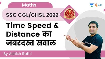 Amazing question of Time Speed and Distance | Maths | SSC CGL/CHSL 2022 | Ashish Rathi