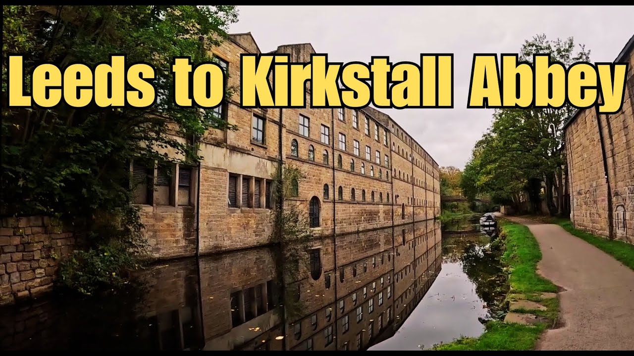 Leeds City Centre to Kirkstall Abbey Walk | River Aire & Leeds-Liverpool Canal Towpath Adventure