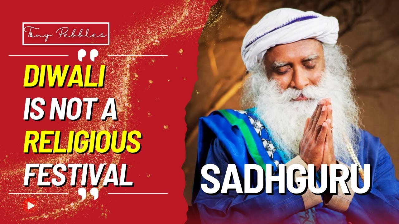 SADHGURU explains the Secrets of DIWALI ENGLISH SPEECHES
