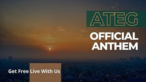 ATEG – Official Hymn | A Token Empowering Generations