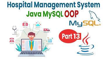 Java MySQL Hospital Management System OOP Tutorial Part 13