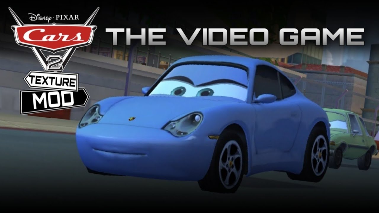 Cars 2 The Video Game Mod | Sally Carrera Gameplay Showcase - YouTube