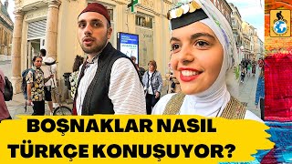 Boşnaklar, Türkiye ve Türk dizileri hakkında ne düşünüyor? Nasıl Türkçe konuşuyorlar?