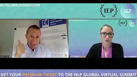 The IEP NLP Global Summit Speaker Interview with Jeremy Lazarus