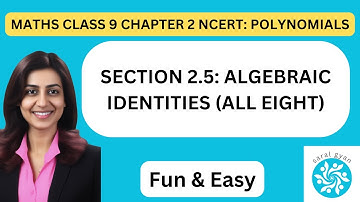 POLYNOMIALS CLASS 9th MATHS CHAPTER 2 POLYNOMIALS: 2.5 ALGEBRAIC IDENTITIES- ALL EIGHT IN ONE SHOT