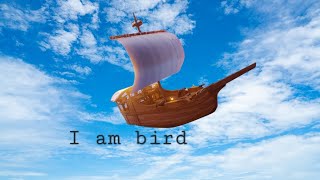 Reject physics, Become bird. (SoT)