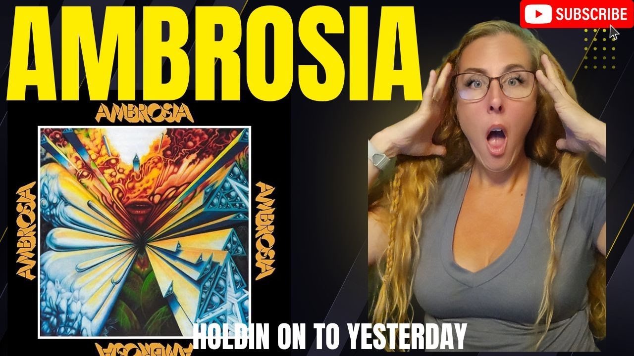 РЕАКЦИЯ ПЕРВОГО РАЗА | AMBROSIA | Holdin' On To Yesterday | 