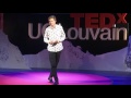 Libérez votre créativité | Raphaël Esterhazy | TEDxUCLouvain