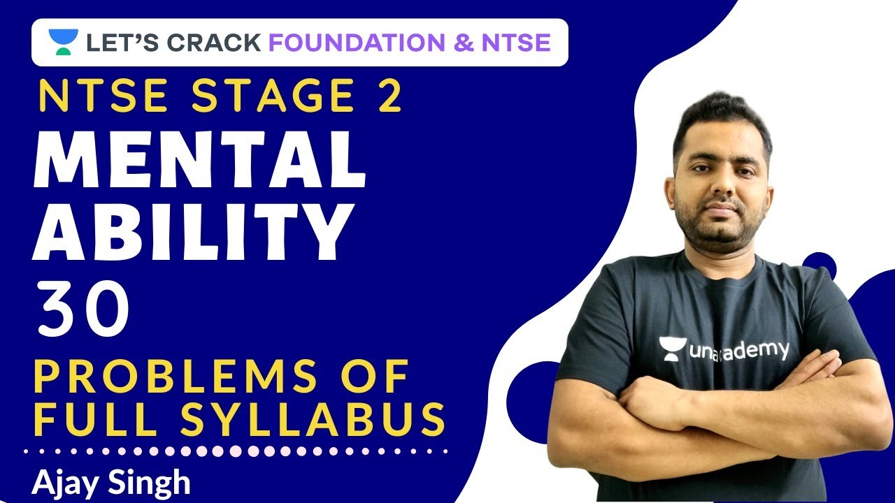 30 Problems of Full Syllabus | Mental Ability Test | NTSE 2020 | NTSE Stage 2 | Ajay singh