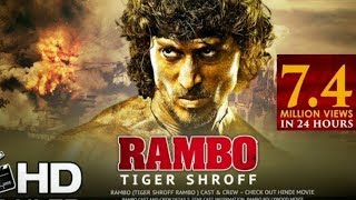 Rambo |Full Movie HD facts 4K| Tiger Shroff | Kriti Sanon | Vidyut Jamwal | Siddharth Anand | ACTION