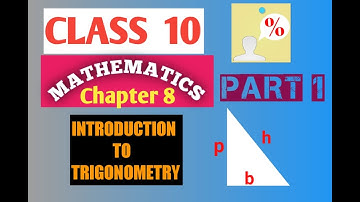 CLASS 10 || INTRODUCTION TO TRIGONOMETRY || PART 1 || ASSAMESE
