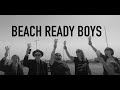 Jim Bob - 'Beach Ready Boys' [Official Video]