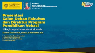 Presentasi Calon Dekan FKM, Fasilkom, Program Pendidikan Vokasi, Fakultas Farmasi Periode 2025-2029