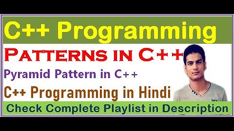 Pyramid Pattern in C++ Programming | C++ Programming in Hindi