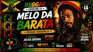 MELO DA BARATA (Jackie Brown - Uptight Festival) | Version IA 2026