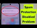 Spam Protection Disabled Problem in Truecaller | How To Remove Spam Protection Disabled Notification