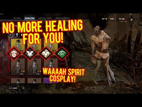 NO MORE HEALING FOR YOU! WAAAAH SPIRIT COSPLAY! - Spirit Gameplay - Dead By Daylight NO MORE HEALING FOR YOU! WAAAAH SPIRIT COSPLAY! - Spirit Gameplay - Dead By Daylight