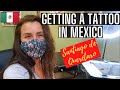 Mexico 🇲🇽 Daily Vlog~ Getting A Tattoo In Mexico/  Santiago de Queretaro/ Centro Historico Queretaro