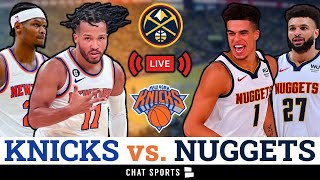 LIVE: NY Knicks vs. Denver Nuggets Streaming Scoreboard, Play-By-Play, Highlights & Stats