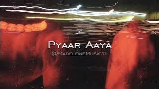 Pyaar Aaya (Slowed & Reverb) Plan (2004) Madeleine Music