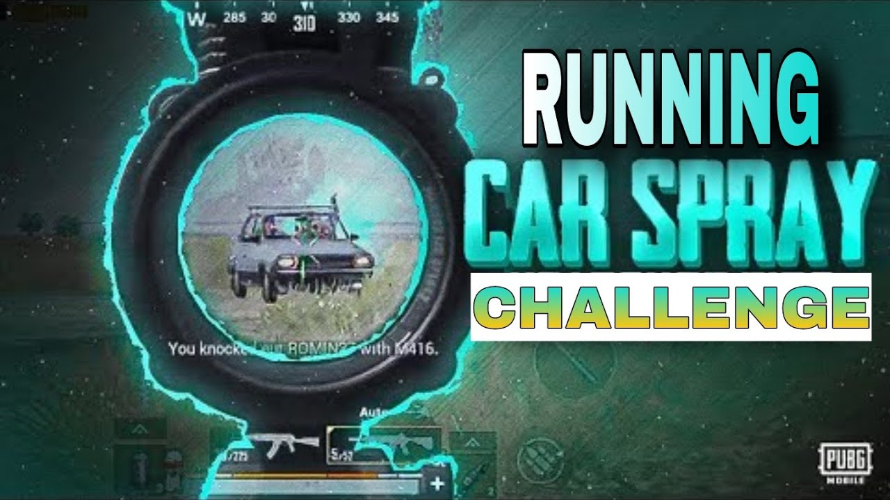 Pubg Mobile Running Car Spray Challenge | Pubg Mobile India