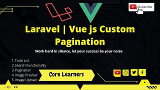 07. Laravel Vue js Custom Pagination