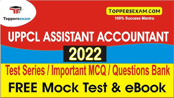 Mock test For UPPCL ASSISTANT ACCOUNTANT 2022 | Test Series | Important MCQ | Questions Bank