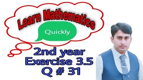 12th Class Maths, Ch 3 , Exercise 3.5 , Question No 31 , Integration, FSc Part 2 , 2nd year Math ..