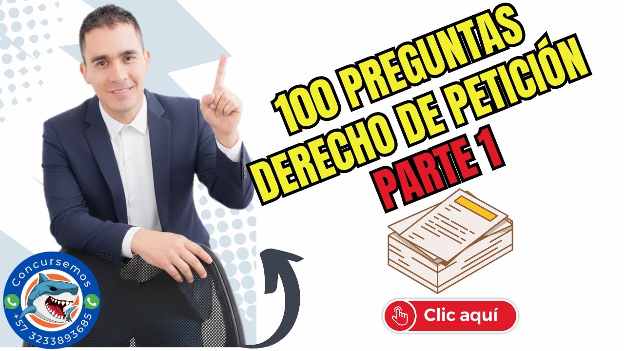100 Preguntas Derecho de Petición Parte 1- Concurso Contraloría General