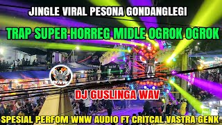 DJ VIRAL PESONA GONDANGLEGI BASS HOREG MILDE OGROK