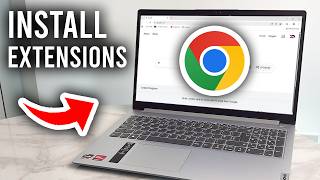 How To Install Extensions In Google Chrome - Add Extension